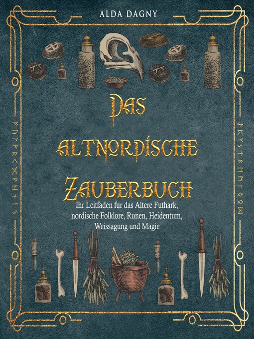 Title details for Das altnordische Zauberbuch by Alda Dagny - Available